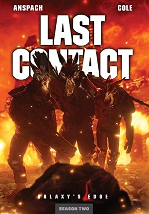 Anspach, Jason / Nick Cole. Last Contact. Galaxy's Edge Press, 2022.