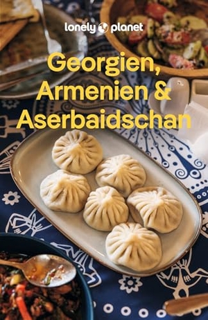LONELY PLANET Deutschland (Hrsg.). LONELY PLANET Reiseführer Georgien, Armenien & Aserbaidschan - Eigene Wege gehen und Einzigartiges erleben.. Mairdumont, 2026.