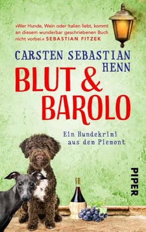 Henn, Carsten Sebastian. Blut & Barolo - Ein Hundekrimi aus dem Piemont. Piper Verlag GmbH, 2019.