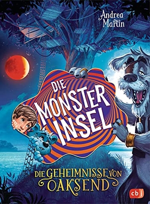 Martin, Andrea. Die Geheimnisse von Oaksend - Die Monsterinsel - Ein mitreißendes Abenteuer über Freundschaft und Gegensätze für Jungs und Mädchen. cbj, 2021.