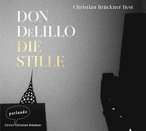 DeLillo, Don. Die Stille - Roman. Parlando Verlag,