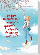 La tua seconda vita comincia quando capisci di averne una sola. Graphic novel