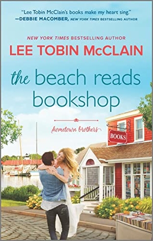 McClain, Lee Tobin. The Beach Reads Bookshop - A Small Town Romance. Harlequin Books, 2023.