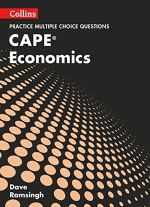 Collins. Collins Cape Economics - Cape Economics Multiple Choice Practice. HarperCollins UK, 2017.