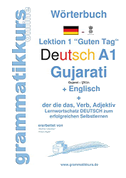 Wörterbuch Deutsch - Gujarati - Englisch Niveau A1