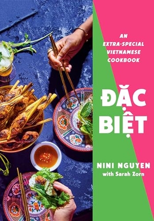 Nguyen, Nini / Sarah Zorn. Oac Bioaet - An Extra-Special Vietnamese Cookbook. Knopf Doubleday Publishing Group, 2024.