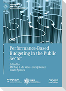 Performance-Based Budgeting in the Public Sector