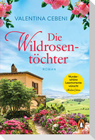 Die Wildrosentöchter