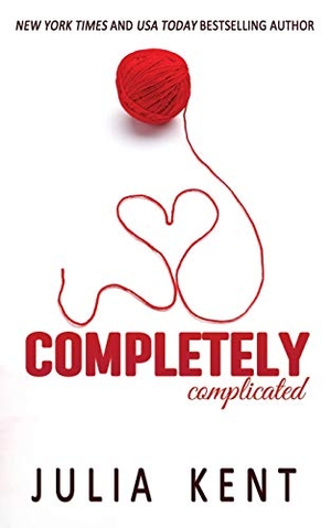 Kent, Julia. Completely Complicated. Simon & Schuster Distribution Clients, 2016.