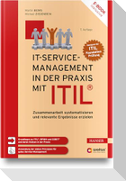 IT-Service-Management in der Praxis mit ITIL®