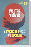 A pochi passi dal sole