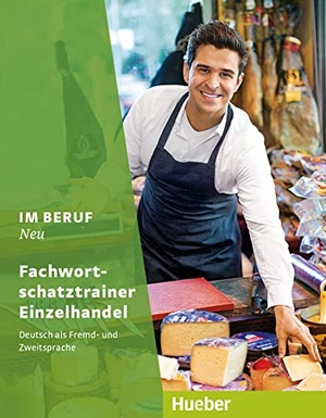 Büchl, Franziska / Julia Pötzl. Im Beruf NEU - Deutsch als Fremd- und Zweitsprache. Hueber Verlag GmbH, 2022.