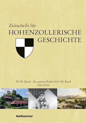 Zekorn, Andreas / Volker Trugenberger (Hrsg.). Zeitschrift für Hohenzollerische Geschichte - 59./60. Band 2023/2024. Kohlhammer W., 2025.