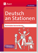 Deutsch an Stationen Buchstaben kennenlernen