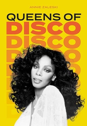 Zaleski, Annie. Queens of Disco. Gemini Books Group Ltd, 2025.