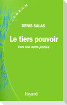 Le tiers pouvoir
