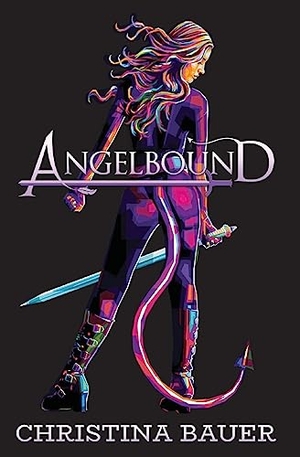 Bauer, Christina. Angelbound Anniversary Edition. Monster House Books, 2023.