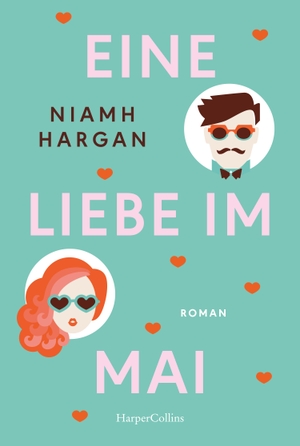 Hargan, Niamh. Eine Liebe im Mai. HarperCollins Taschenbuch, 2023.