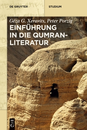 Xeravits, Géza G. / Peter Porzig. Einführung in die Qumranliteratur. De Gruyter, 2024.
