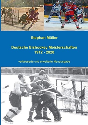 Müller, Stephan. Deutsche Eishockey Meisterschaften 1912 - 2020 - verbesserte und erweiterte Neuausgabe. Books on Demand, 2020.