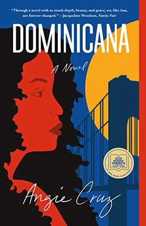 Cruz, Angie. Dominicana. Flatiron Books, 2020.