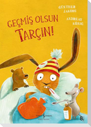 Gecmis Olsun Tarcin!