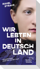Wir lebten in Deutschland