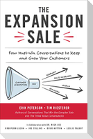 The Expansion Sale: Four Must-Win Conversations to Keep and Grow Your Customers