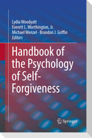 Handbook of the Psychology of Self-Forgiveness