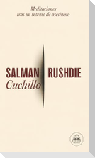 Cuchillo: Meditaciones Tras Un Intento de Asesinato / Knife