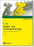 5 vor Kosten- und Leistungsrechnung