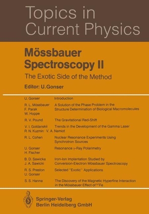 Gonser, U. (Hrsg.). Mössbauer Spectroscopy II - The Exotic Side of the Method. Springer Berlin Heidelberg, 2014.