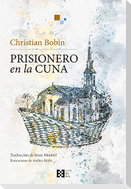 Prisionero en la cuna