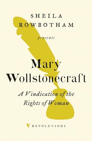 Wollstonecraft, Mary. A Vindication of the Rights of Woman. Verso, 2019.