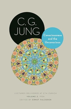 Jung, C. G.. Consciousness and the Unconscious - Lectures Delivered at ETH Zurich, Volume 2: 1934. Princeton University Press, 2022.