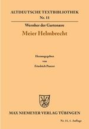 Gartenære, Wernher Der. Meier Helmbrecht. De Gruyter, 1902.