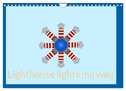 Lighthouse lights my way (Wall Calendar 2025 DIN A4 landscape), CALVENDO 12 Month Wall Calendar