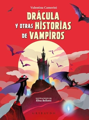 Camerini, Valentina. Drácula Y Otras Historias de Vampiros. Editorial Anagrama, 2023.