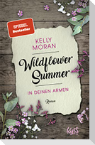 Wildflower Summer - In deinen Armen