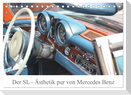 Der SL - Ästhetik pur von Mercedes Benz (Tischkalender 2024 DIN A5 quer), CALVENDO Monatskalender