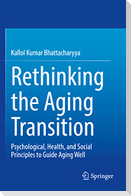Rethinking the Aging Transition
