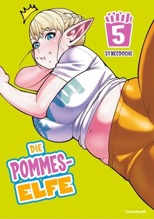 Synecdoche. Die Pommes-Elfe - Band 5 - sexy Fabelwesen | Fantasy Ecchi mit Comedy | Sport und Fitness. Pegasus Manga, 2026.