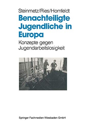Steinmetz, Bernd / Hans-Günther Homfeldt et al (Hrsg.). Benachteiligte Jugendliche in Europa - Konzepte gegen Jugendarbeitslosigkeit. VS Verlag für Sozialwissenschaften, 1994.