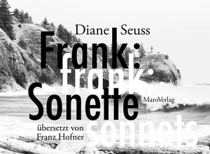 Seuss, Diane. frank: sonette. Maro Verlag, 2023.