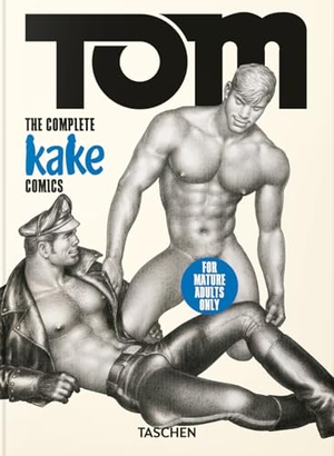 Hanson, Dian. Tom of Finland. The Complete Kake Comics. 45th Ed.. Taschen GmbH, 2025.