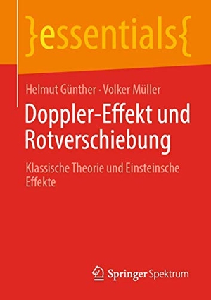 Müller, Volker / Helmut Günther. Doppler-Effekt und Rotverschiebung - Klassische Theorie und Einsteinsche Effekte. Springer Fachmedien Wiesbaden, 2020.