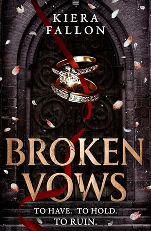 Fallon, Kiera. Broken Vows - an addictive dark romance full of forbidden desire. Simon + Schuster UK, 2026.