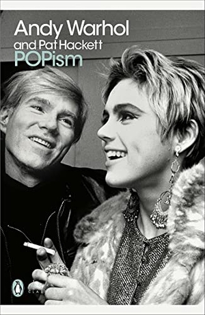 Warhol, Andy / Pat Hackett. POPism. Penguin Books Ltd, 2007.