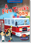 A Fire Truck's Day