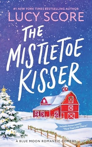 Score, Lucy. The Mistletoe Kisser. BBC Books, 2025.
